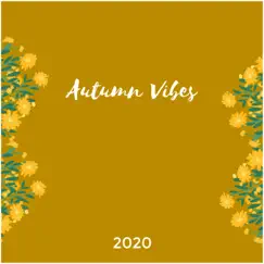 Autumn Vibes 2020 by Various Artists album reviews, ratings, credits