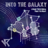 Into the Galaxy: A Super Mario Galaxy Piano Trio Album - V2R Trio & PitTan