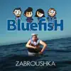 Zabroushka - Single album lyrics, reviews, download