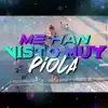 Stream & download Me han visto muy piola (feat. El NikiFay, Dylan la Amenaza, Jaico el lebrow, Pancho el King) - Single