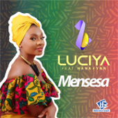 Mensesa (feat. Nana Fynn) - Luciya