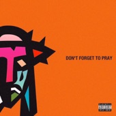 Don't Forget To Pray artwork