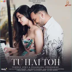 Tu Hai Toh - Single by Ash King, Palak Muchhal & Palash Muchhal album reviews, ratings, credits
