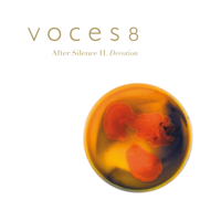 VOCES8 - After Silence II. Devotion artwork