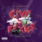 Give No Fxxks (feat. Slum Hazy) - Stevie C. & Jose G lyrics