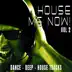 House Me Now! Vol.2 - Dance, Deep, House album cover