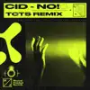No! (TCTS Remix) - Single album lyrics, reviews, download