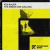 The Sirens Are Calling - Single