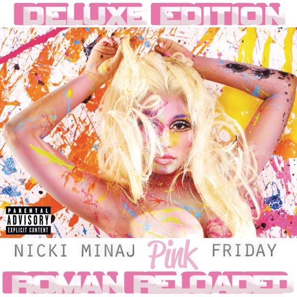Pink Friday (Roman Reloaded) [Deluxe Edition] - Nicki Minaj