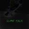 Slime Talk - SkyGold Get Money Everyday lyrics