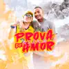 Stream & download Prova de Amor