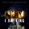 I Am King - Black Hydra & Easy McCoy lyrics