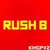 Rush B - Single album lyrics, reviews, download