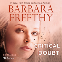 Barbara Freethy - Critical Doubt: Thrilling FBI Romantic Suspense artwork