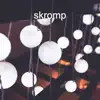 Skromp - Single album lyrics, reviews, download
