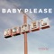 Baby Please - Tyeich lyrics