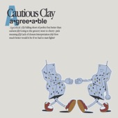 Cautious Clay - Agreeable