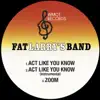 Act Like You Know / Zoom - Single album lyrics, reviews, download
