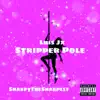 Stripper Pole - Single (feat. SharpyTheSharpest) - Single album lyrics, reviews, download