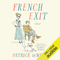 Patrick DeWitt - French Exit (Unabridged) artwork
