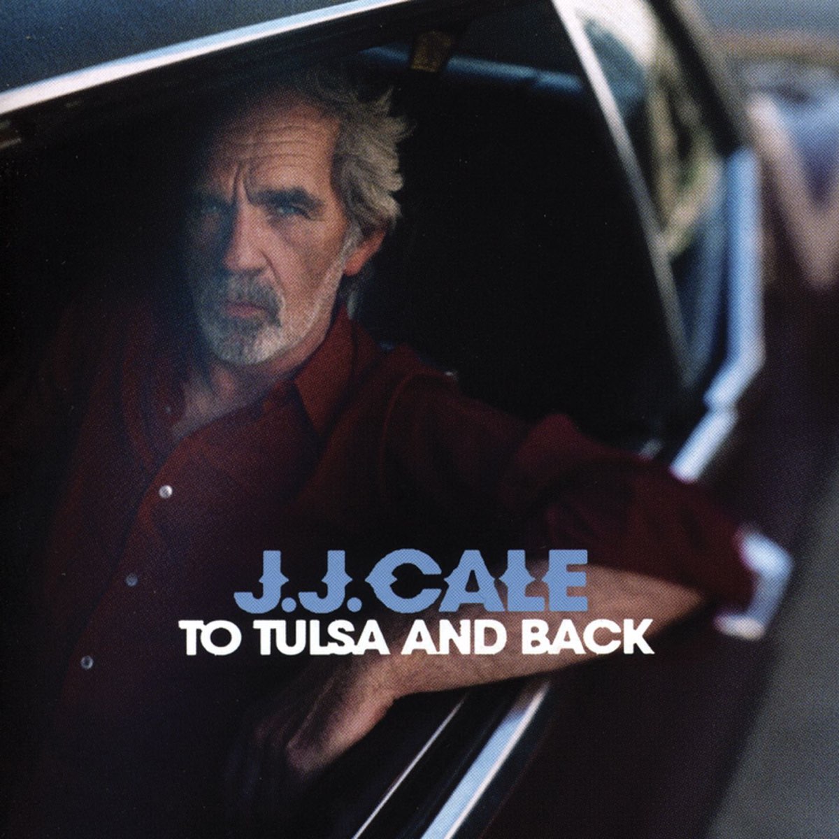 To Tulsa and Back by . Cale on Apple Music