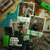 Joga Esses Cara no Trap (feat. Loud Coringa & LOUD MOB) - Guxta & LOUD