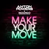 Make Your Move - Single album lyrics, reviews, download