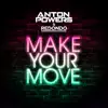 Stream & download Make Your Move - Single