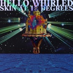 Hello Whirled - Contact Dream