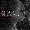 El Alfa y el Omega album lyrics, reviews, download