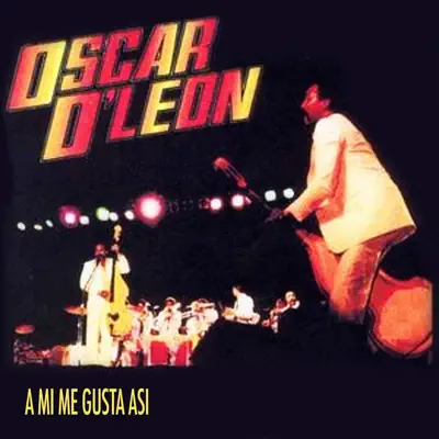 A Mi Me Gusta Así - Oscar D'Leon