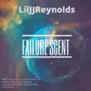 Failure Scent - Single album lyrics, reviews, download