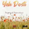 Yeh Dosti - Single