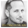 Standing in the Sun - Single