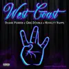 West Coast (feat. Greg Double & Novelty Rapps) - Single album lyrics, reviews, download
