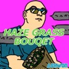 Haze Grass Bouquet - EP