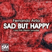 Sad But Happy (Luis Pitti Remix) artwork