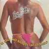 El Que No Baile Es un Aburrido album lyrics, reviews, download