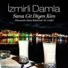 Sana Git Diyen Kim (Haramsın Bana Beklemek Zor Geldi)