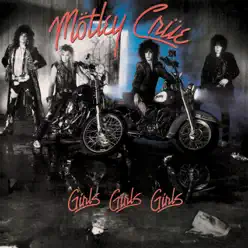 Girls, Girls, Girls - Mötley Crüe