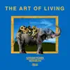 The Art of Living (Instrumentals) album lyrics, reviews, download