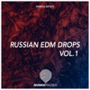 Russian EDM Drops Vol.1, 2020