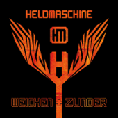 Weichen und Zunder - Heldmaschine