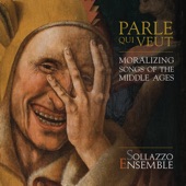 Parle qui veut: Moralizing songs of the Middle Ages artwork