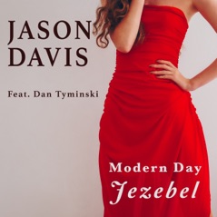 Modern Day Jezebel (feat. Dan Tyminski) - Single