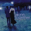 Alone Together: Essential Late Night Jazz