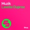 Muzik (Radio Mix) - Lavelle Dupree lyrics