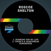 Roscoe Shelton - There's a Heartbreak Somewhere