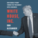 Dan Alexander - White House, Inc.: How Donald Trump Turned the Presidency into a Business (Unabridged)