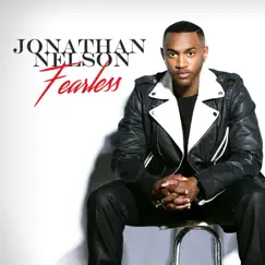 Fearless (Deluxe Edition) by Jonathan Nelson album reviews, ratings, credits